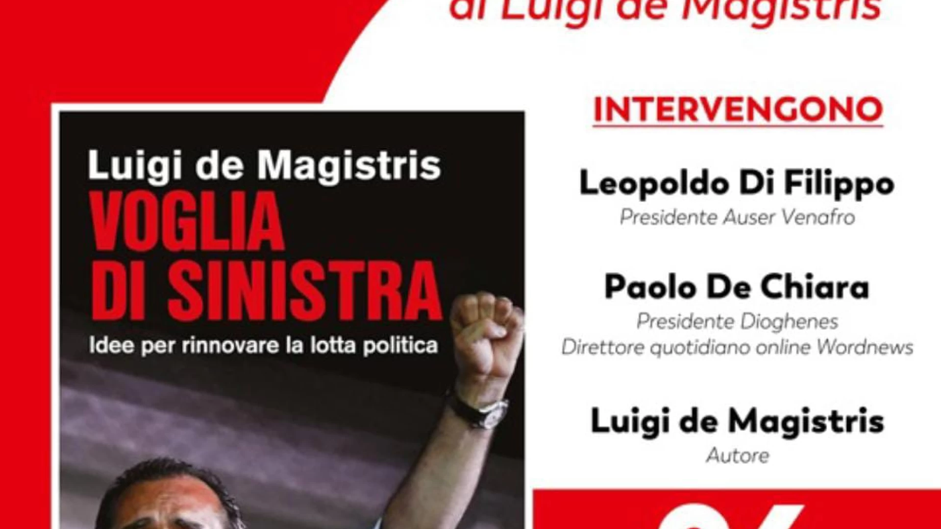 Venafro: mercoledì 26 giugno la presentazione del libro di Luigi De Magistris dal titolo “Voglia di sinistra”.